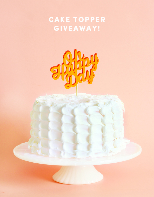 Oh-Happy-Day-Topper-GIVEAWAY