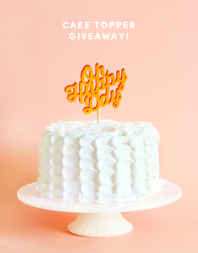 BIRTHDAY WEEK: cake topper giveaway!