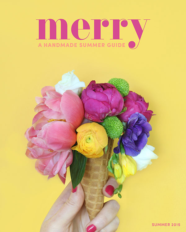 Merry Magazine Summer Handmade Guide