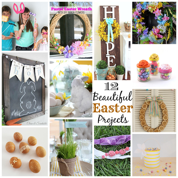12 Beautiful Easter Projects