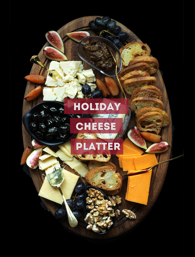 GOOD EATS: how to make a great cheese platter for your guests