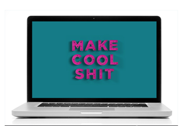 PRETTY TECH: Make Cool Shit Free Desktop Wallpaper