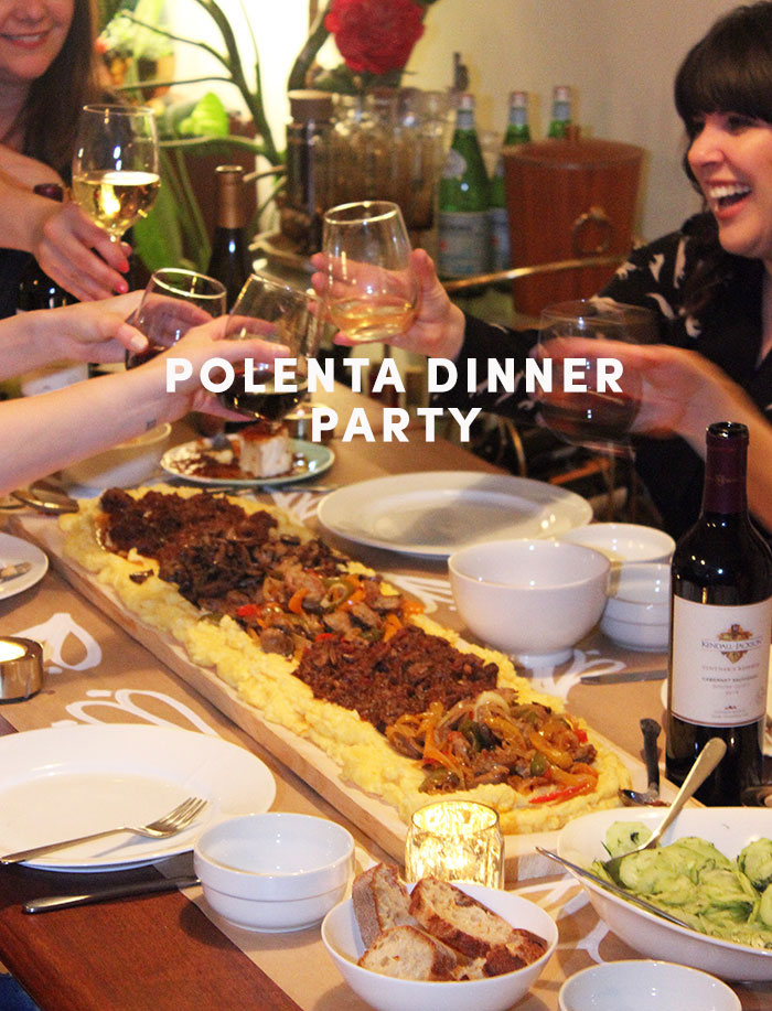 Hosting a Polenta Dinner Party by The Sweet Escape
